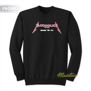 Metallica Alcoholica Cutoff Sweatshirt 2