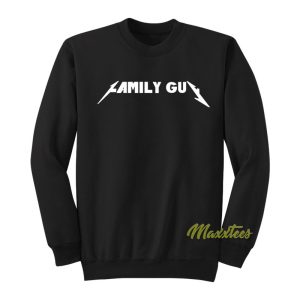 Metallica Family Guy Sweatshirt 1