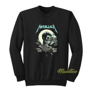 Metallica Im Inside Your Eyes Sad But True Sweatshirt 1