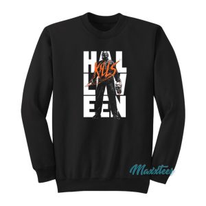 Michael Myers Halloween Kills Sweatshirt 1