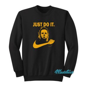 Michael Myers Just Do It Sweatshirt 1