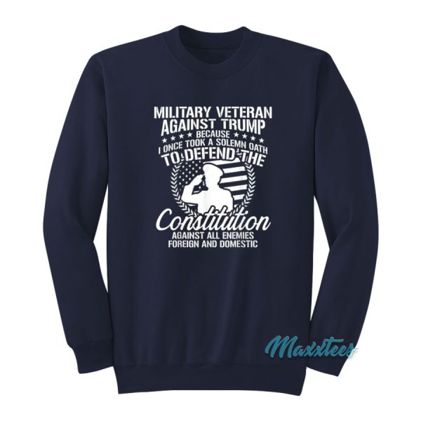 Military Veterans Against Trump Sweatshirt