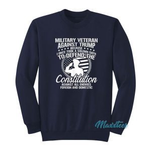 Military Veterans Against Trump Sweatshirt 2