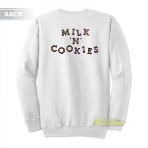 Milk N Cookies Sweatshirt 1