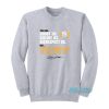 Mitch Holthus You Can Doubt Us Sweatshirt