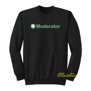 Moderator Sweatshirt 1