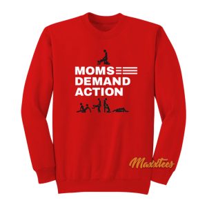 Moms Demand Action Sweatshirt 1