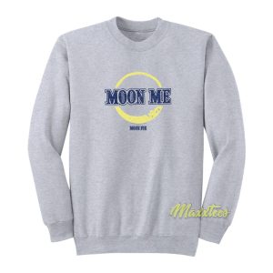 Moon Me Sweatshirt