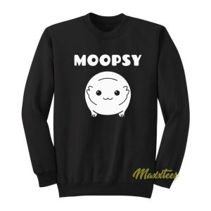 Moopsy Sweatshirt 2