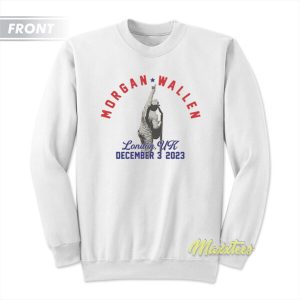 Morgan Wallen London UK One Night At A Time Sweatshirt 3