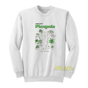 Mother Earths Plantasia Sweatshirt