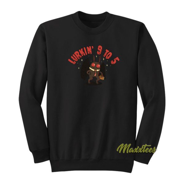 Mothman’s Day Job Sweatshirt