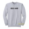 Music and Band Sweatshirt