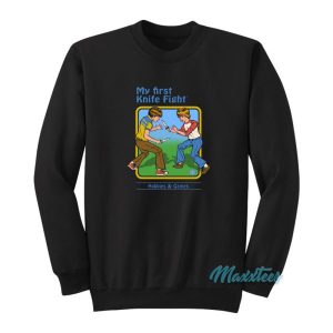 My First Knife Fight Hobbies And Games Sweatshirt
