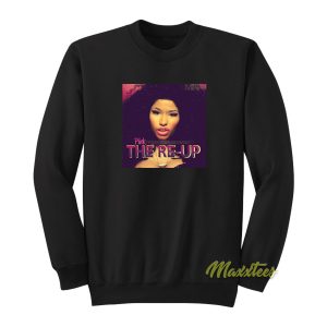 Nicki Minaj Pink The Re Up Sweatshirt 1