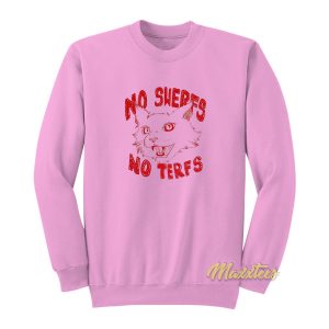 No Sherfs No Terfs Cat Sweatshirt 1
