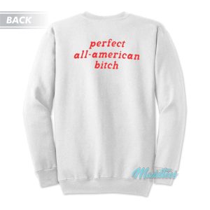 Olivia Rodrigo Perfect All-American Bitch Sweatshirt