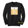 Omg You Play FnB Too Sweatshirt