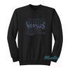 One Versus All Roman Reigns Sweatshirt