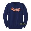 Orange Whip Sweatshirt
