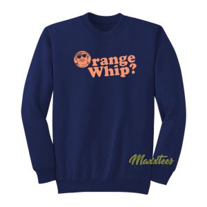 Orange Whip Sweatshirt 2