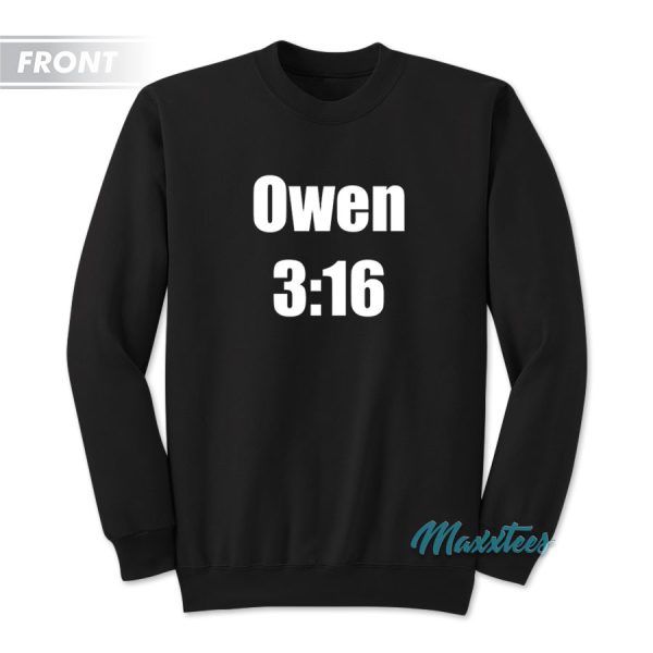 Owen 316 I Just Broke Your Neck Sweatshirt