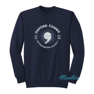 Oxford Comma Appreciation Society Sweatshirt