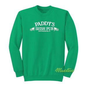 Paddys Irish Pub South Philadelphia Sweatshirt 1
