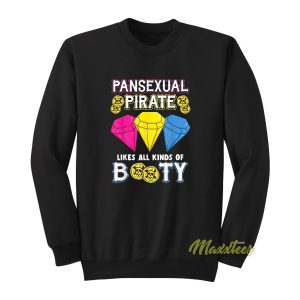 Pansexual Pride Pan Rights Gay Pirate Booty Sweatshirt 1