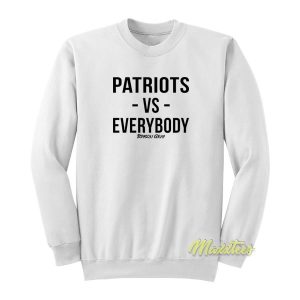 Patriots vs Everybody Sweatshirt 2