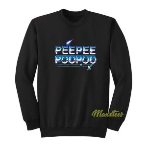 Peepee Poopoo Sweatshirt 2