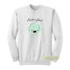 Petri Fied Funny Microbiology Biologist Sweatshirt