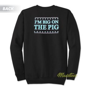Piggly Wiggly I’m Big On The Pig Vintage Sweatshirt