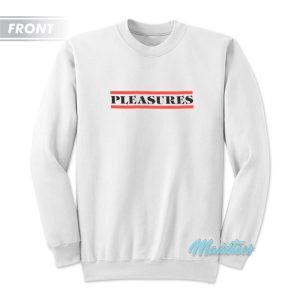 Pleasures Fuck You I Won’t Do What You Tell Me Sweatshirt