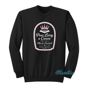 Pour Larry A Crown Sweatshirt 1