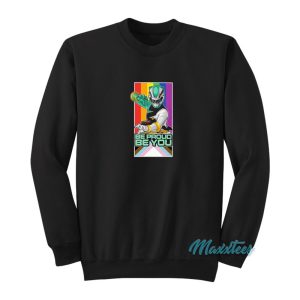 Power Rangers Be Proud Be You Sweatshirt 1