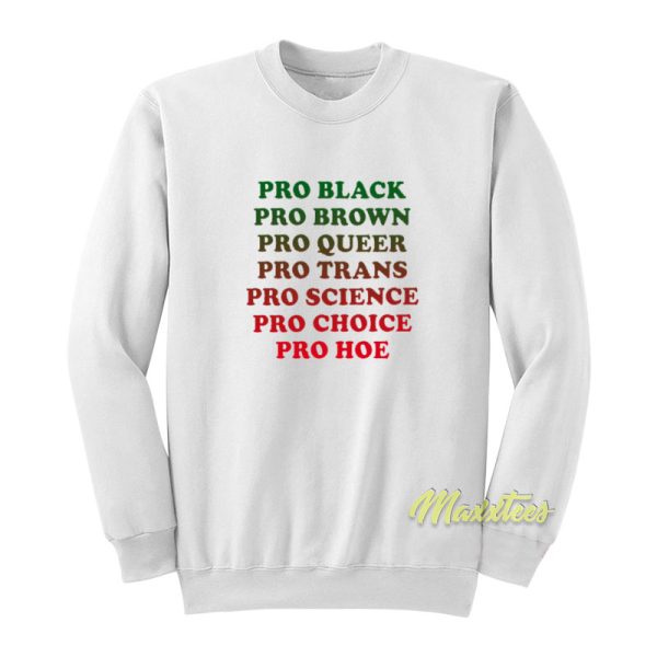 Pro Black Pro Brown Pro Queer Sweatshirt