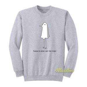 Punpun Manga Is Just Fine Today Sweatshirt