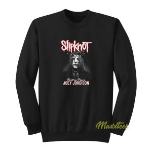 RIP Joey Jordison Slipknot Sweatshirt 1