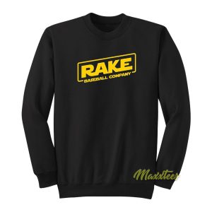 Rake Wars Baseball Company Sweatshirt 1