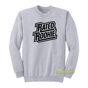 Rated Rookie Sweatshirt