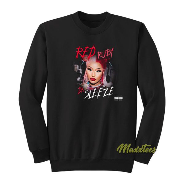 Red Ruby Da Sleeze Sweatshirt