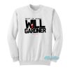 Rest In Peace Will Gardner Sweatshirt