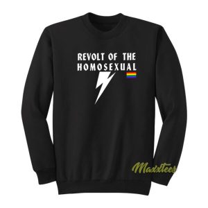 Revolt of the Homosexual Sweatshirt 2