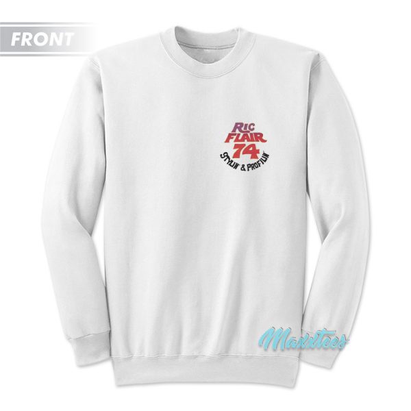 Ric Flair 74 Stylin And Profilin Sweatshirt