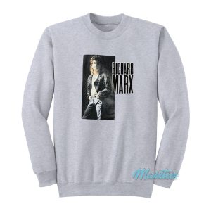 Richard Marx Sweatshirt