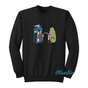 Rick And Morty Doctor Who Sweatshirt