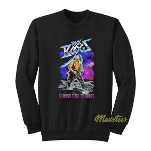 Rick Boogs Time To Shred Sweatshirt 1