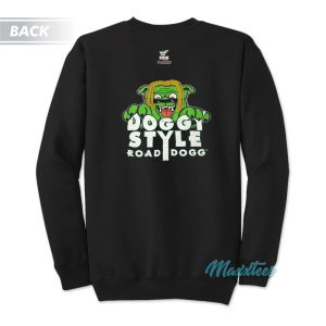 Road Dogg Doin It In The Dogg House Sweatshirt 1