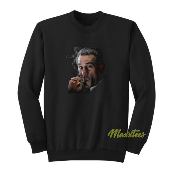 Robert De Niro Smoking Sweatshirt